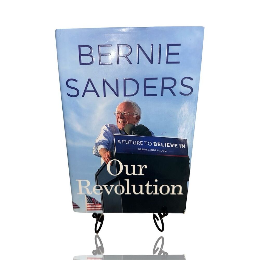 Our Revolution by Bernie Sanders Hardcover 2016 Politics Activism Book
